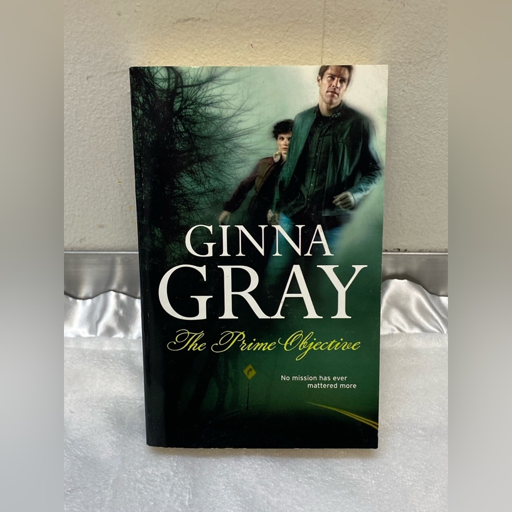 the romantic suspense novel The Prime Objective by Ginna Gray.